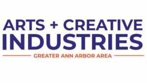 Arts + Creative Industries for The Greater Ann Arbor Area